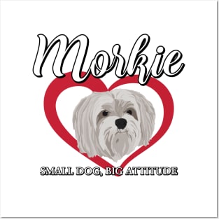 Morkie - Small Dog, Big Attitude - 3 Posters and Art